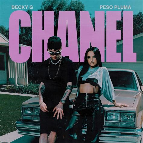 chanel peso pluma becky g|Chanel Becky G lyrics english.